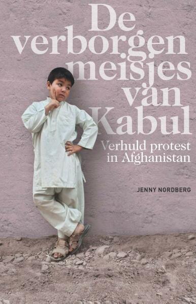 De verborgen meisjes van Kabul - Jenny Nordberg (ISBN 9789045028040)