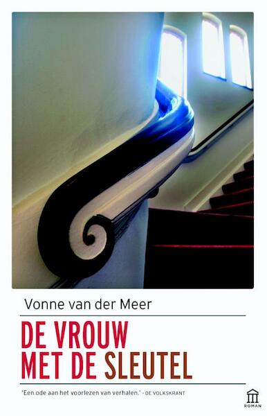 De vrouw met de sleutel - Vonne van der Meer (ISBN 9789046705018)