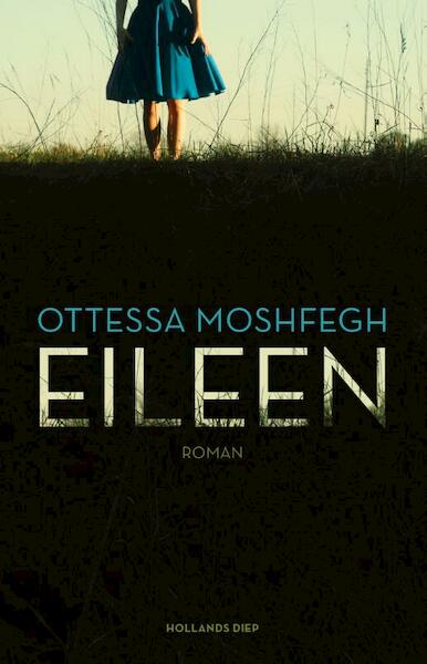 Eileen - Ottessa Moshfegh (ISBN 9789048825622)