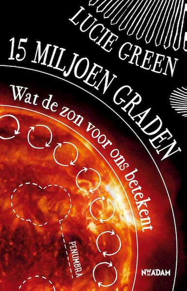 15 miljoen graden - Lucie Green (ISBN 9789046814420)