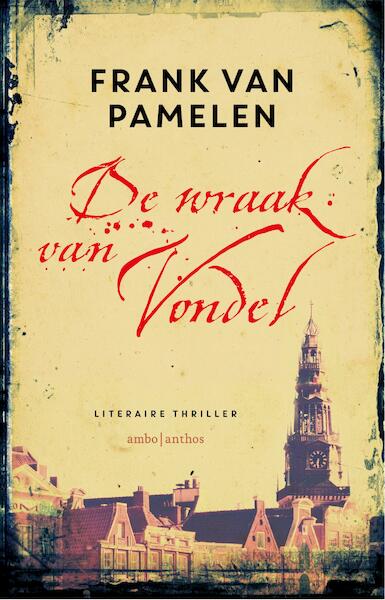De wraak van Vondel - Frank van Pamelen (ISBN 9789026337338)