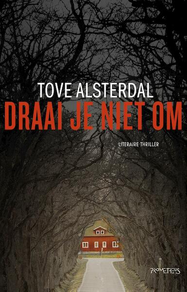 Draai je niet om - Tove Alsterdal (ISBN 9789044632651)