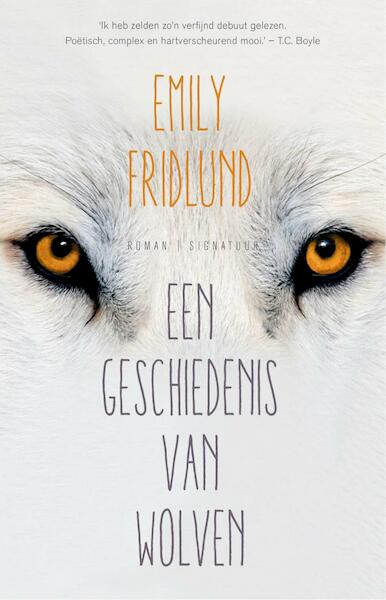Geschiedenis van wolven - Emily Fridlund (ISBN 9789044975086)