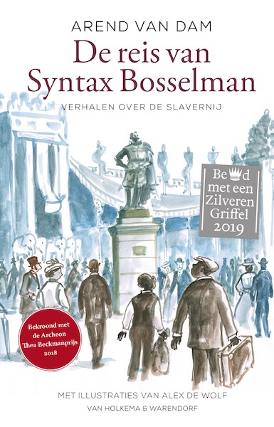 De reis van Syntax Bosselman - Arend van Dam (ISBN 9789000359158)