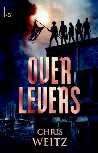 Overlevers - Chris Weitz (ISBN 9789021020815)