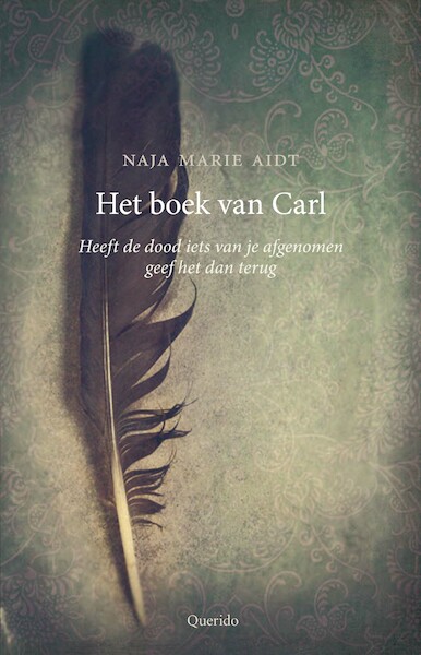 Het boek van Carl - Naja Marie Aidt (ISBN 9789021408538)