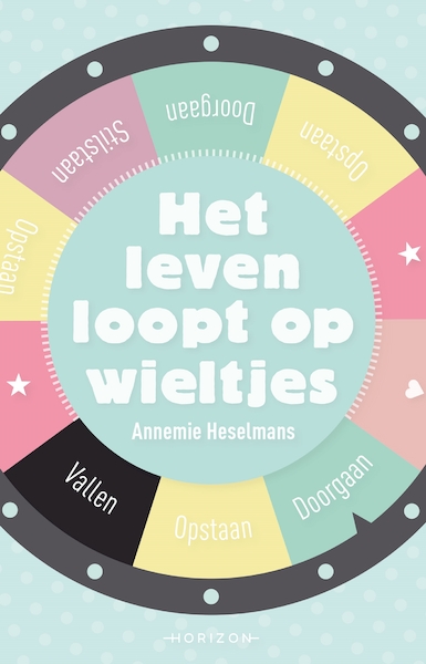 Het leven loopt op wieltjes - Annemie Heselmans (ISBN 9789492626936)