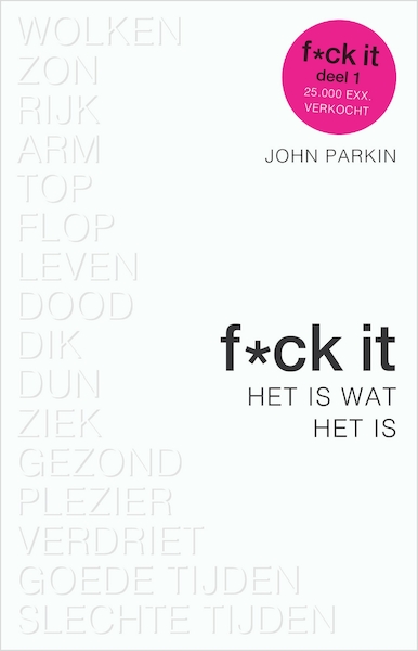 Fuck it - John Parkin (ISBN 9789021569529)