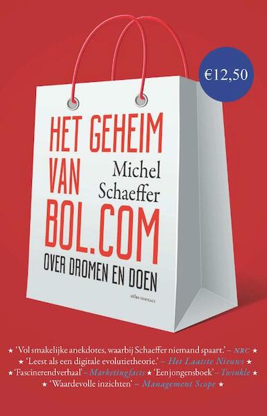 Het geheim van bol.com - Michel Schaeffer (ISBN 9789047012184)