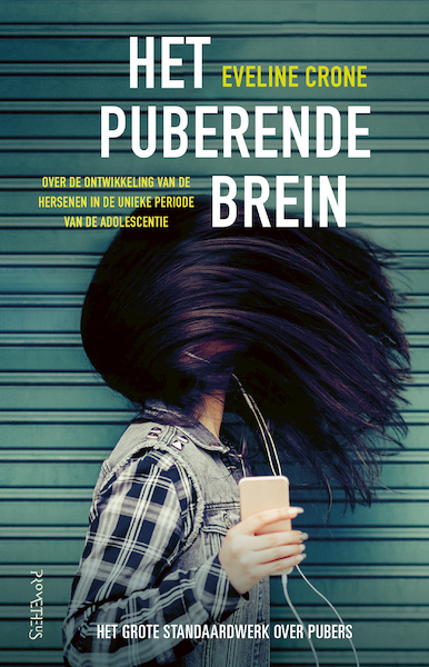 Het puberende brein - Eveline Crone (ISBN 9789044637724)