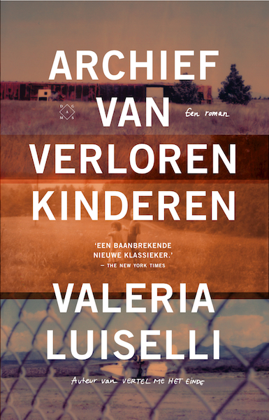 Archief van verloren kinderen - Valeria Luiselli (ISBN 9789492478795)