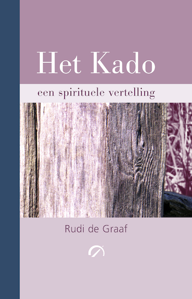 Het Kado - Rudi de Graaf (ISBN 9789077556290)