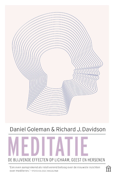 Meditatie - Daniël Goleman, Richard Davidson (ISBN 9789046707289)