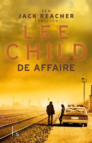 De affaire - Child 3=2 actie - Lee Child (ISBN 9789021024721)
