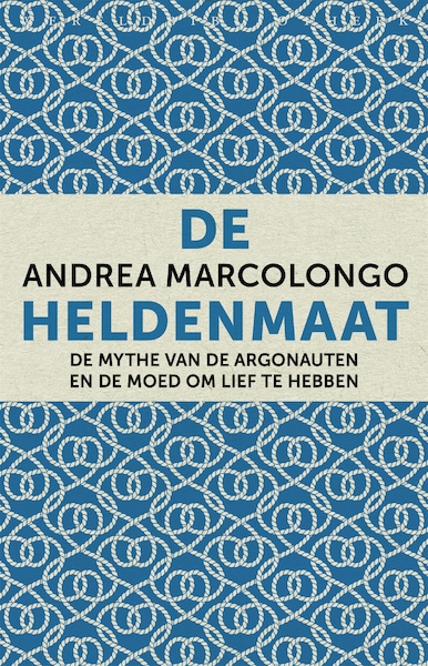 De heldenmaat - Andrea Marcolongo (ISBN 9789028450257)