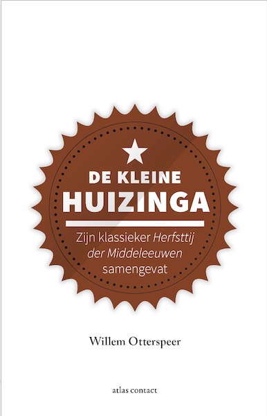 De kleine Huizinga - Willem Otterspeer (ISBN 9789045039503)