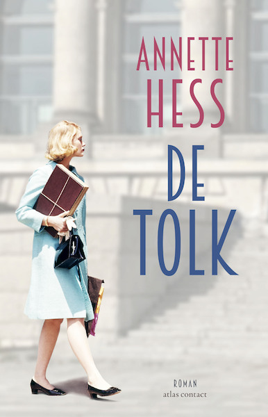 De tolk - Annette Hess (ISBN 9789025454043)