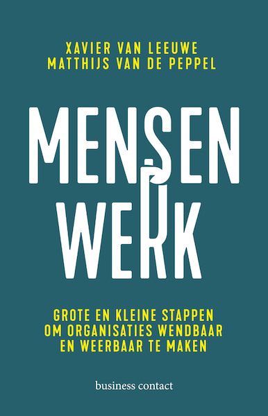 Mensenwerk - Xavier van Leeuwe, Matthijs van de Peppel (ISBN 9789047013693)