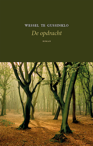 De opdracht - Wessel te Gussinklo (ISBN 9789083048055)