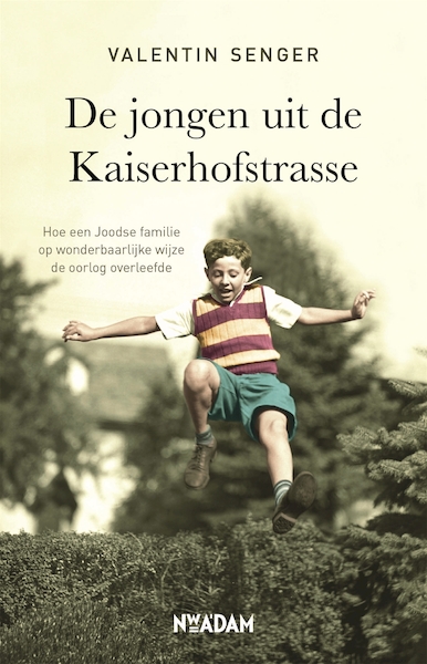 De jongen uit de Kaiserhofstrasse - Valentin Senger (ISBN 9789046826980)
