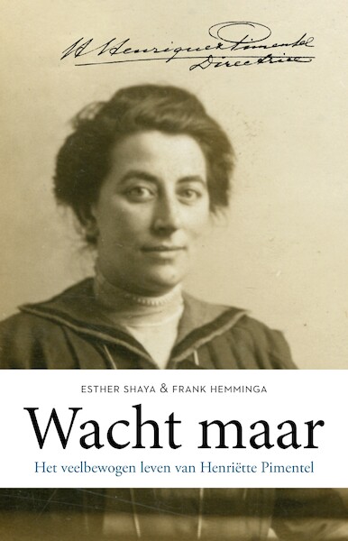 Wacht maar - Esther Shaya, Frank Hemminga (ISBN 9789064461286)
