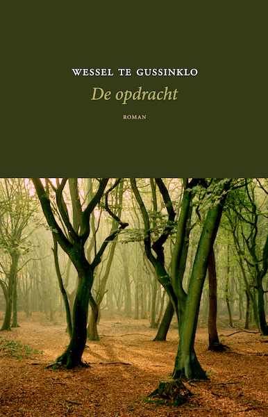 De opdracht - Wessel te Gussinklo (ISBN 9789083048017)