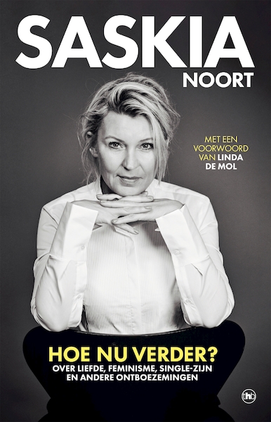 Hoe nu verder? - Saskia Noort (ISBN 9789044363227)