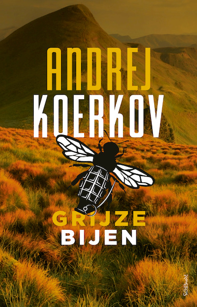 Grijze bijen - Andrej Koerkov (ISBN 9789044651751)