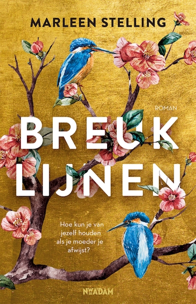 Breuklijnen - Marleen Stelling (ISBN 9789046831076)