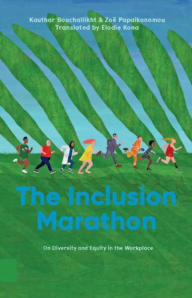 The Inclusion Marathon - Zoë Papaikonomou, Kauthar Bouchallikht (ISBN 9789048558407)