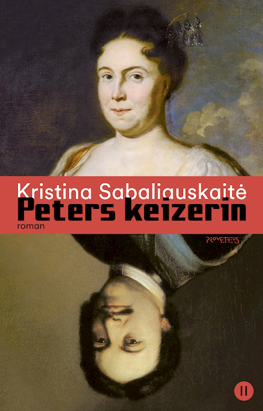 Peters keizerin II - Kristina Sabaliauskaitė (ISBN 9789044651515)