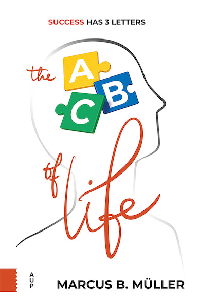 The ABC of Life - Marcus B. Muller (ISBN 9789048559060)