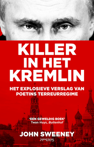 Killer in het Kremlin - John Sweeney (ISBN 9789044653557)