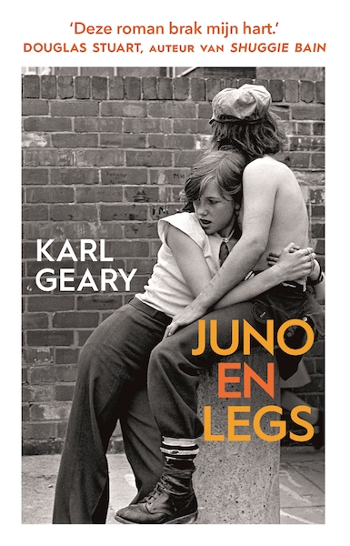 Juno en Legs - Karl Geary (ISBN 9789046831151)