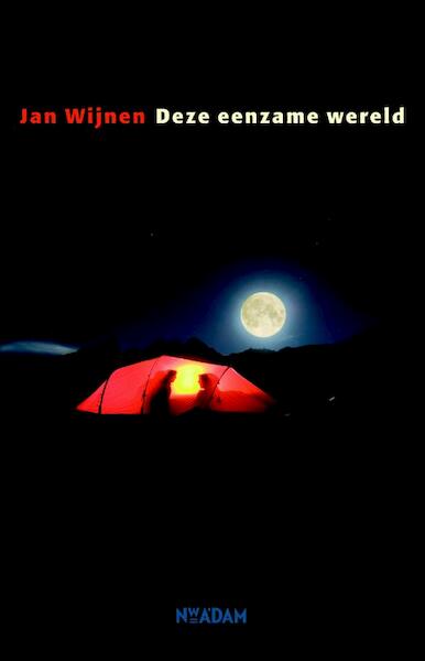 Deze eenzame wereld - J. Wijnen, Jan Wijnen (ISBN 9789046806029)