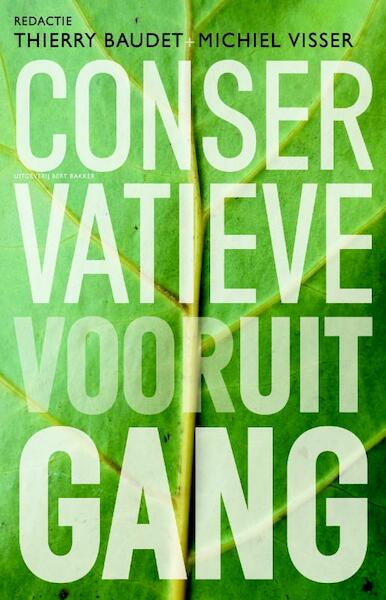 Conservatieve vooruitgang - Thierry Baudet, Michiel Visser (ISBN 9789035135635)