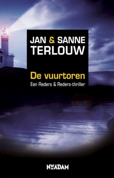 De vuurtoren - Jan Terlouw, Sanne Terlouw (ISBN 9789046808702)