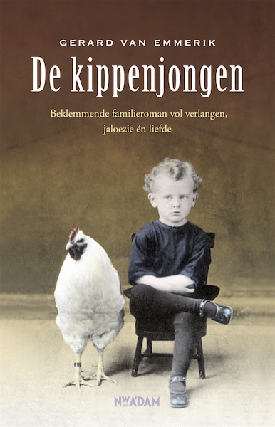 De Kippenjongen - Gerard van Emmerik (ISBN 9789046810620)
