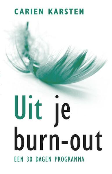 Uit je burnout - Carien Karsten (ISBN 9789021552491)