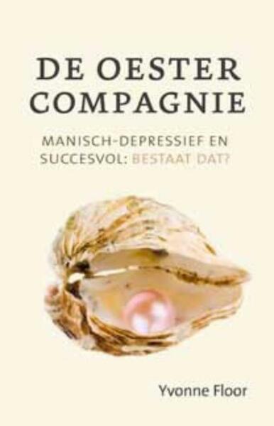 De oestercompagnie - Yvonne Floor (ISBN 9789020205411)