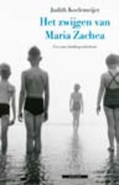 Het zwijgen van Maria Zachea - Judith Koelemeijer (ISBN 9789045024660)