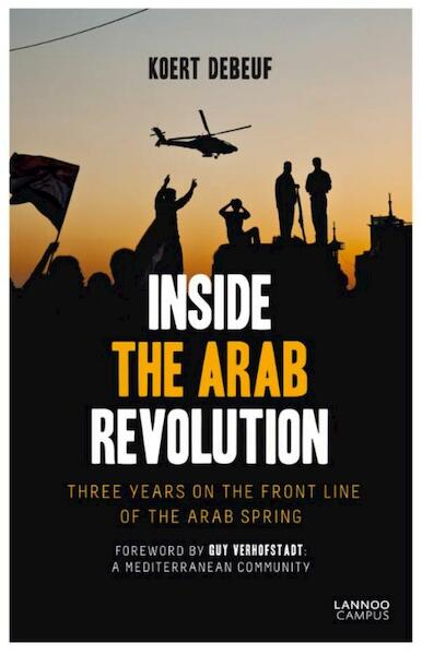 Inside the Arab Revolution (E-boek - ePub-formaat) - Koert Debeuf (ISBN 9789401419680)