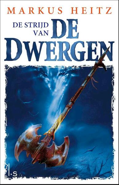 De strijd van de dwergen - Markus Heitz (ISBN 9789024566563)