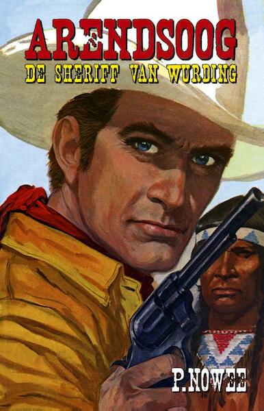 De sheriff van Wurding - Paul Nowee (ISBN 9789049910402)