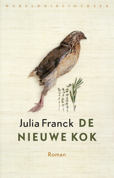 De nieuwe kok - Julia Franck (ISBN 9789028441439)