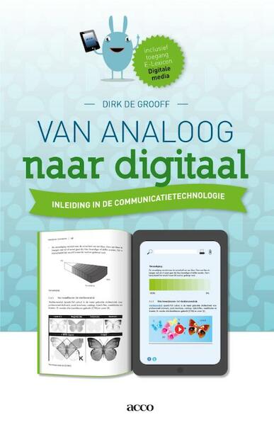 Van analoog naar digitaal - Dirk de Grooff (ISBN 9789462922549)
