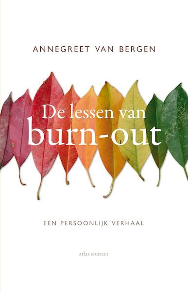 De lessen van Burn-out - Annegreet van Bergen (ISBN 9789045031200)