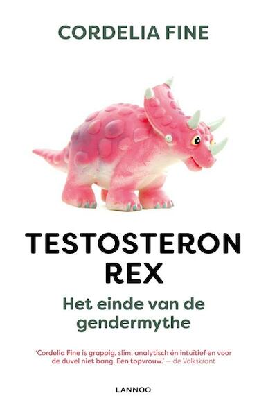 Testosteron Rex - Cordelia Fine (ISBN 9789401441698)