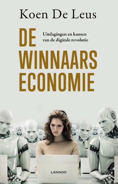 De winnaarseconomie - Koen De Leus (ISBN 9789401441759)