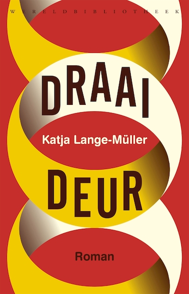 Draaideur - Katja Lange-Müller (ISBN 9789028427266)